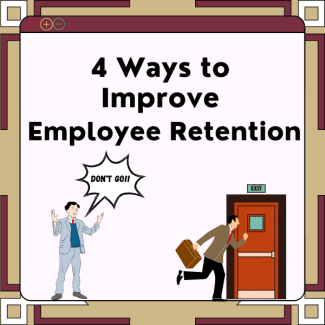 Photo graphic 4 ways to Improve Employee Retention